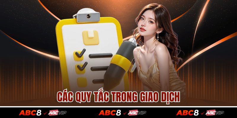 Điều khoản và điều kiện 3 Các quy tắc trong giao dịch