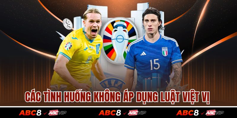 Việt Vị Là Gì – Khám Phá Tất Tần Tật Để Tránh Bẫy Nhà Cái 4 Các tình huống không áp dụng luật việt vị