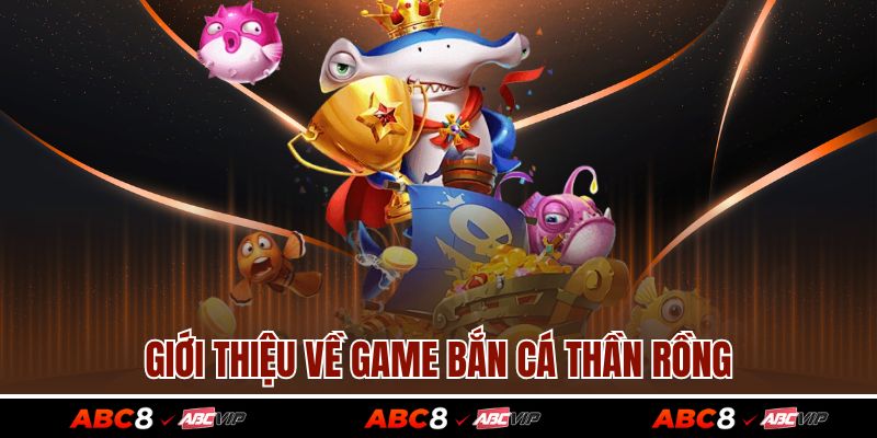 Bắn Cá Thần Rồng - Khám Phá Thế Giới Đồ Họa Siêu Hấp Dẫn 2 Giới thiệu về game bắn cá thần rồng
