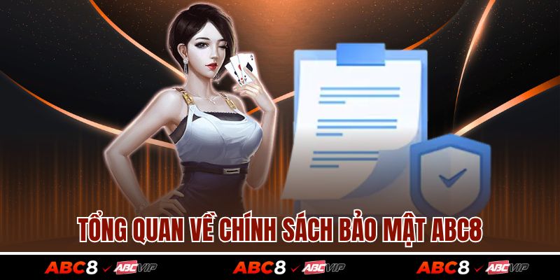 Chính sách bảo mật 1 Tổng quan về chính sách bảo mật ABC8