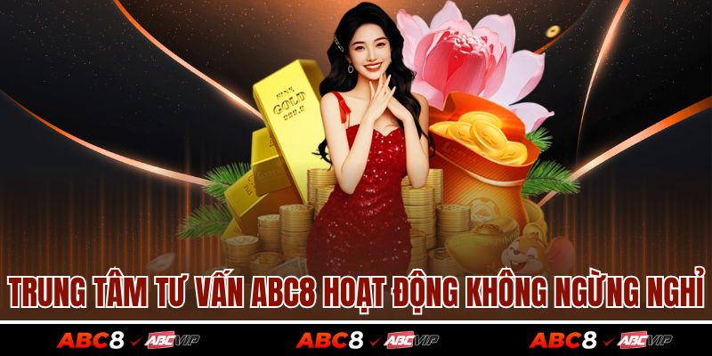 TRANG CHỦ 38 Trung tâm tư vấn ABC8 hoạt động không ngừng nghỉ